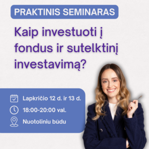Kaip investuoti i fondus ir sutelktini investavima