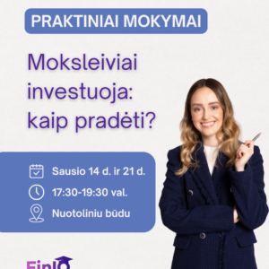Kur investuoti moksleiviui
